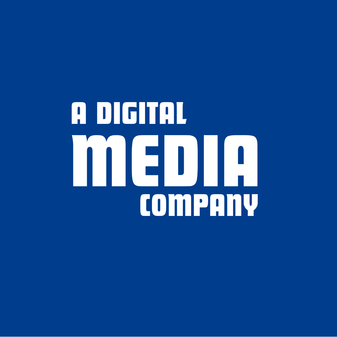 A Digital Media Company